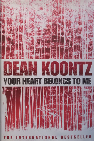 Your Heart Belongs to Me (Hardcover) | Dean Koontz