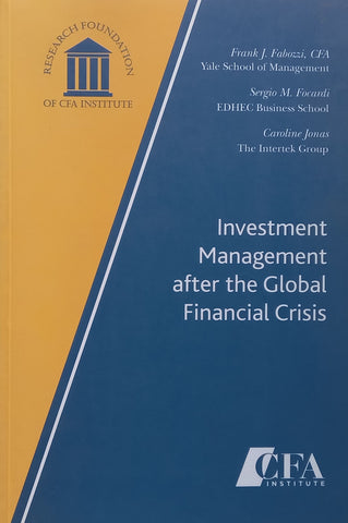 Investment Management After the Global Financial Crisis | Frank J. Fabozzi, et al.