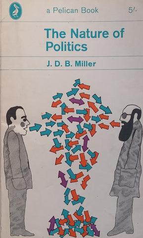 The Nature of Politics | J. D. B. Miller