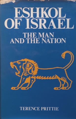 Eshkol of Israel: The Man and the Nation | Terence Prittie
