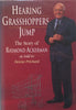 Hearing Grasshoppers Jump: The Story of Raymond Ackerman (Inscribed by Author, with Pick ‘n Pay Bookmark) | Raymond Ackerman &amp; Denise Prichard