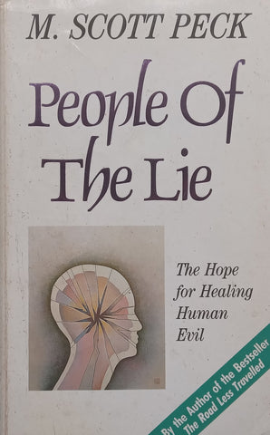 People of the Lie: The Hope for Healing Human Evil | M. Scott Peck