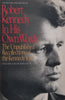 Robert Kennedy in His Own Words: The Unpublished Recollections of the Kennedy Years | Robert F. Kennedy