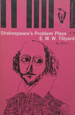 Shakespeare’s Problem Plays | E. M. W. Tillyard