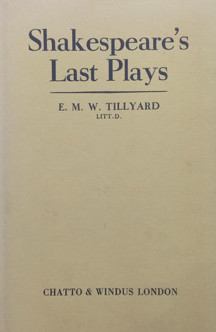 Shakespeare’s Last Plays | E. M. W. Tillyard