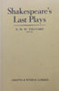 Shakespeare’s Last Plays | E. M. W. Tillyard