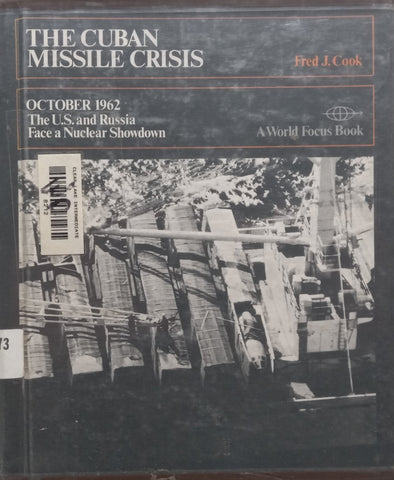 The Cuban Missile Crisis | Fred J. Cook