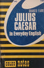 Julius Caesar in Everyday English (Coles Notes)