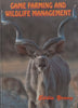 Game Farming and Wildlife Management | Eddie Young