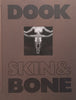 Skin and Bone (Signed by Dook) | Dook