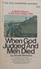 When God Judged and Men Died: A Battle Report of the Yom Kippur War | Arnold Sherman
