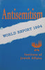 Antisemitism: World Report 1994