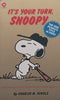 It’s Your Turn, Snoopy | Charles M. Schulz