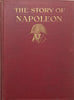 The Story of Napoleon | Harold F. B. Wheeler
