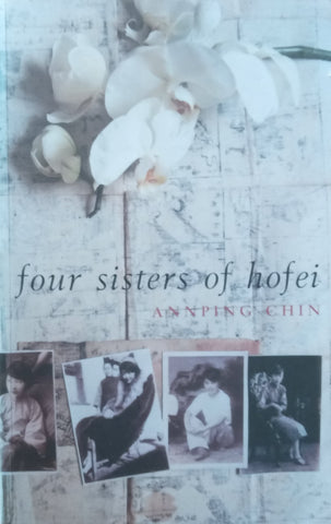Four Sisters of Hofei | Annping Chin