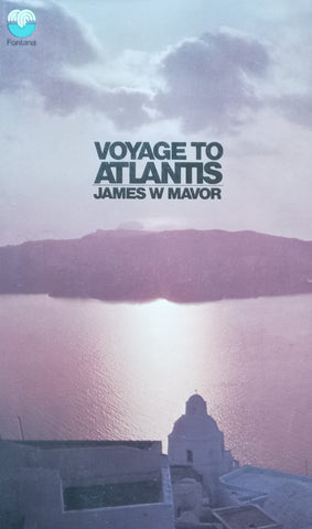 Voyage to Atlantis | James W. Mavor