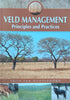 Veld Management: Principles and Practices (Inscribed by Author) | Frits van Oudtshoorn
