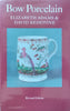 Bow Porcelain | Elizabeth Adams &amp; David Redstone