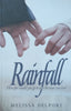 Rainfall: How Far Would You Go to Save the Man You Love? | Melissa Delport