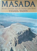 Masada: Herod’s Fortress and the Zealots’ Last Stand | Yigael Yadin