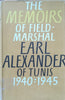 The Alexander Memoirs, 1940-1945 | Field-Marshall Earl Alexander of Tunis