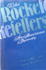 The Rockerfellers: An American Dynasty | Peter Collier &amp; David Horowitz