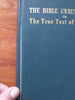 The Bible Unauthorized, or The True Text of the Bible: A Scientific Treatise (Published 1942) | A. H. Moose