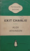 Exit Charlie | Alex Atkinson
