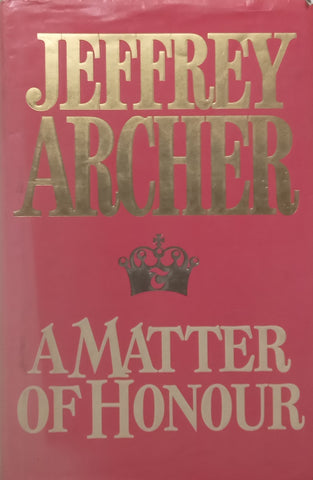 A Matter of Honour (Hardcover) | Jeffrey Archer