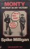 Monty: His Part in My Victory | Spike Milligan