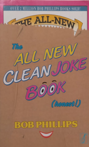 The All-New Clean Joke Book | Bob Philips