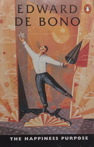 The Happiness Purpose | Edward de Bono