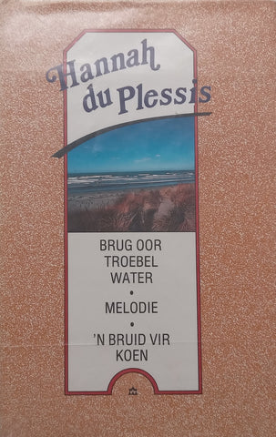 Brug Oor Troebel Water, Melodie, ‘n Bruid vir Koen (Afrikaans) | Hannah du Plessis
