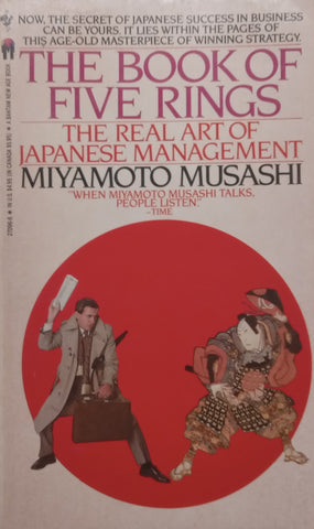 The Book of Five Rings: The Real Art of Japanese Management | Miyamoto Musashi