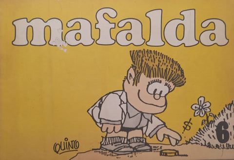Mafalda 6 (Spanish) | Quino