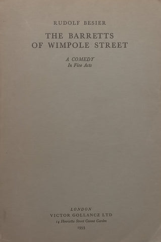 The Barretts of Wimpole Street: A Comedy in Five Acts | Rudolf Besier