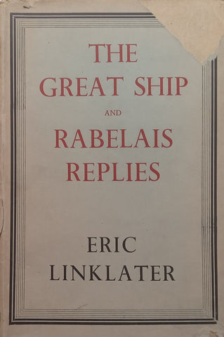 The Great Ship and Rabelais Replies | Eric Linklater