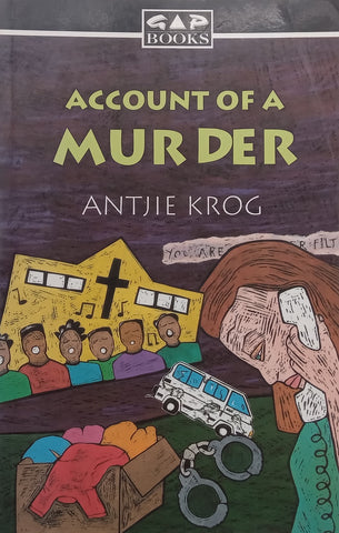 Account of a Murder | Antje Krog