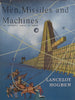 Men, Missiles and Machines: The Wonderful World of Power | Lancelot Hogben