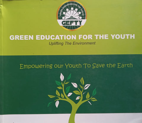 Green Education for the Youth: Uplifting the Environment