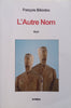 L’Autre Nom (French) | Francois Bikindou