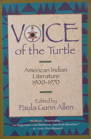 Voice of the Turtle: American Indian Literature, 1900-1970 | Paula Gunn Allen (Ed.)