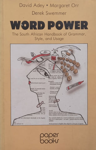 Word Power: The South African Handbook of Grammar, Style and Usage | David Adey, et al.