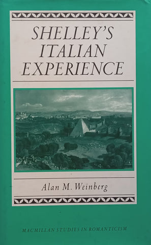 Shelley’s Italian Experience | Alan M. Weinberg