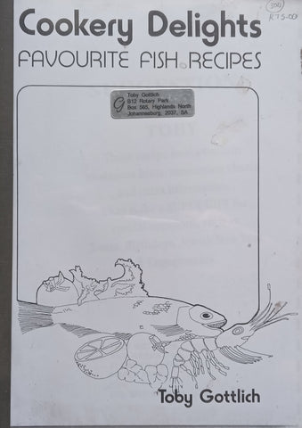 Cookery Delights: Favourite Fish Recipes | Toby Gottlich