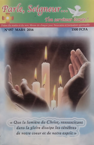 Parle, Seigneur...Ton Serviteur Ecoute! (No. 57, March 2016, French)