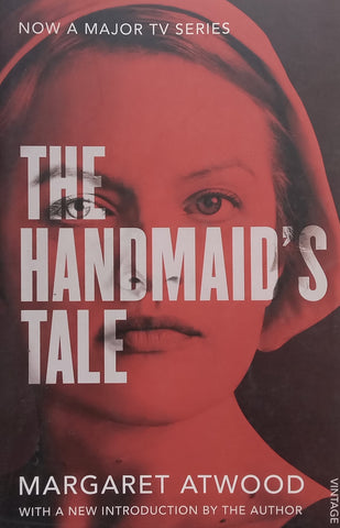 The Handmaid’s Tale (TV Series Tie-In Edition, With New Introduction by Author) | Margaret Atwood