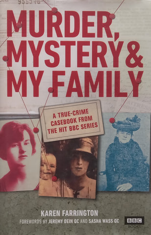 Murder, Mystery &amp; My Family: A True-Crime Casebook from the Hit BBC Series | Karen Farrington