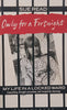 Only for a Fortnight: My Life in a Locked Ward | Sue Read