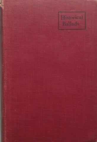 Historical Ballads: Ballads and Poems Illustrating English History | Frank Sidgwick (Ed.)